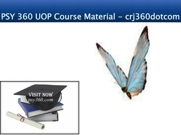 PSY 360 UOP Course Material - uoppsy360dotcom