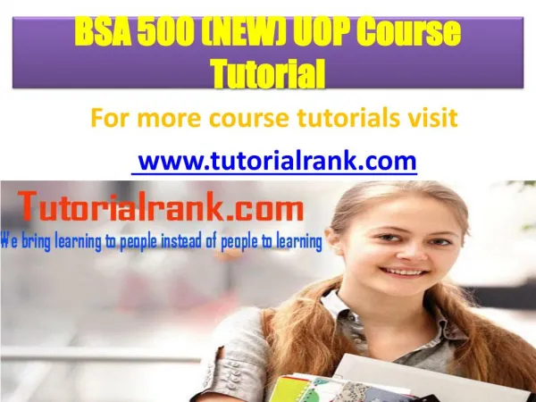 BSA 500 (NEW) UOP Course Tutorial/ Tutorialrank