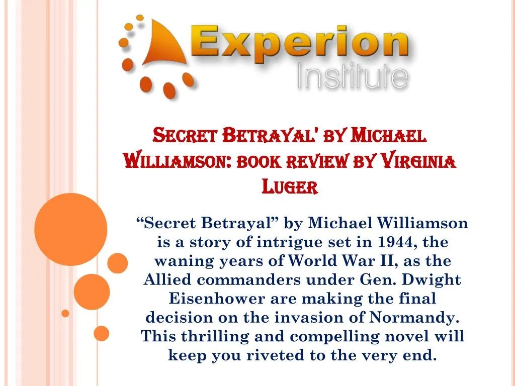 secret betrayal by michael williamson book review by virginia luger