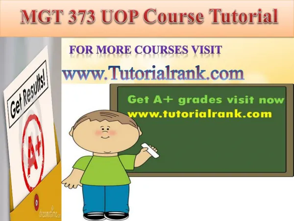 MGT 373 UOP course tutorial/tutoriarank