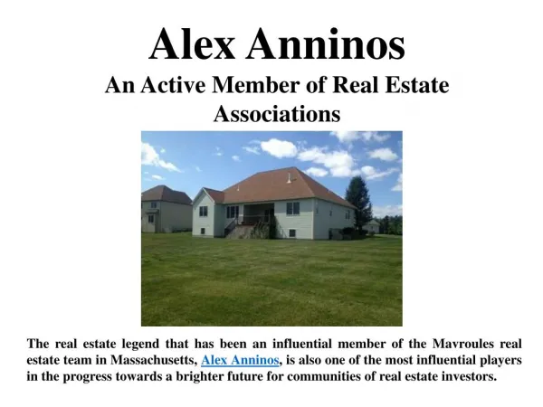 Alex Anninos An Active Member of Real Estate Associations