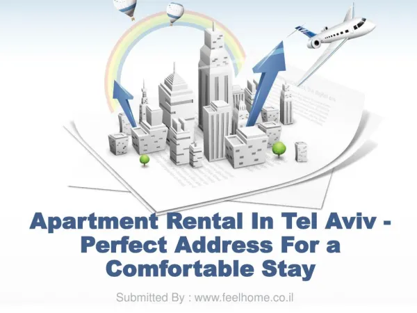 Apartment Rental In Tel Aviv - Perfect Address For a Comfortable Stay