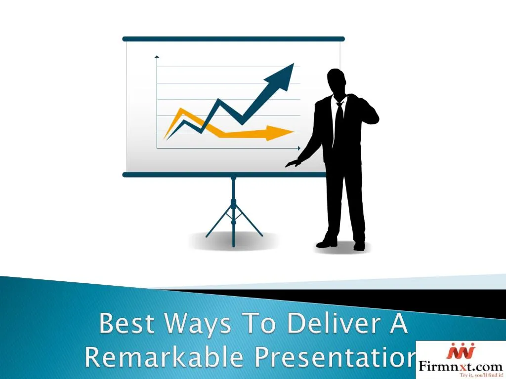 best ways to deliver a remarkable presentation