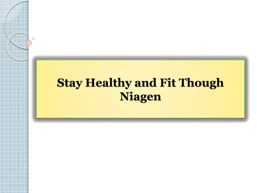 stay healthy and fit though niagen