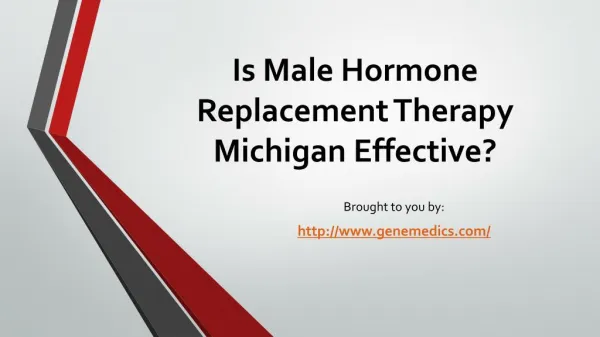 Is Male Hormone Replacement Therapy Michigan Effective?