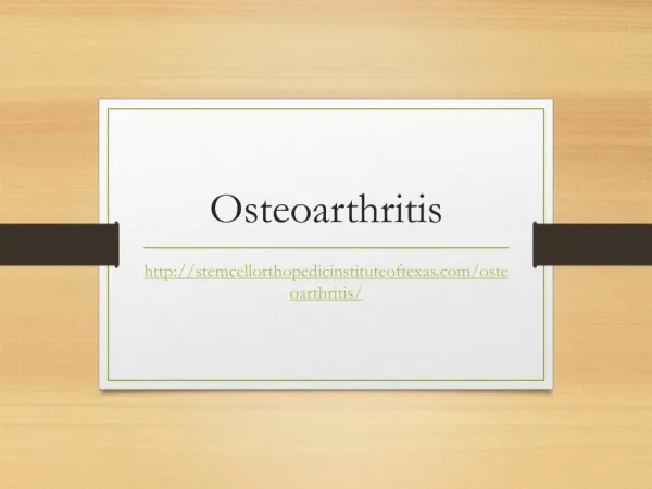 Learn What is Osteoarthritis and Osteoarthritis Treatment
