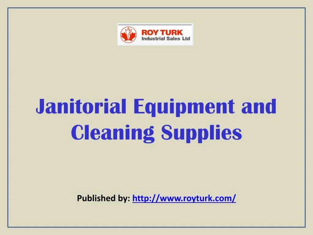 janitorial equipment and cleaning supplies