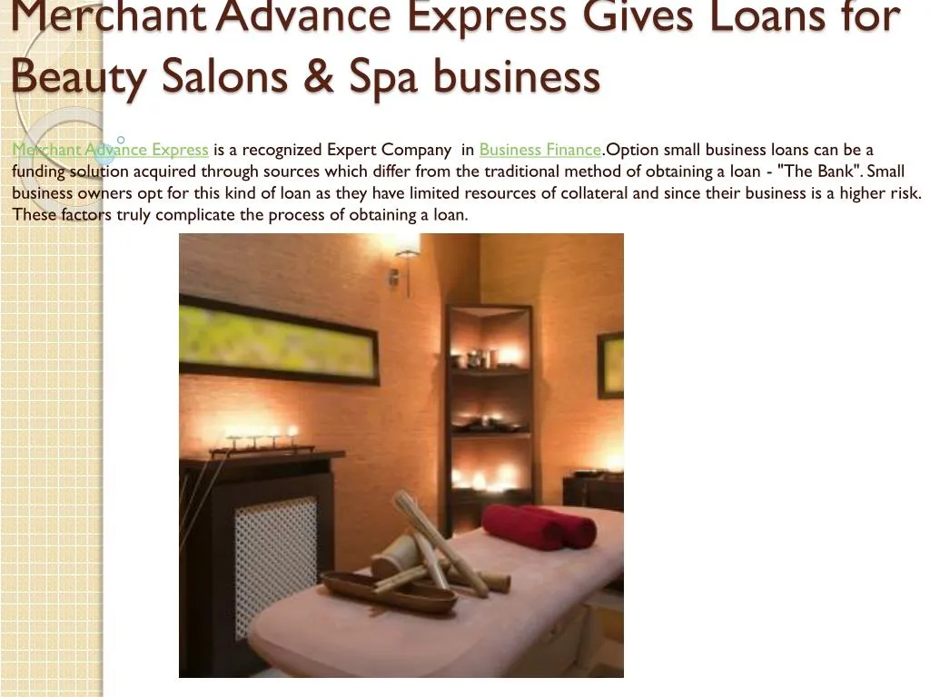 m r h nt adv n ex r gives loans for beauty salons spa business