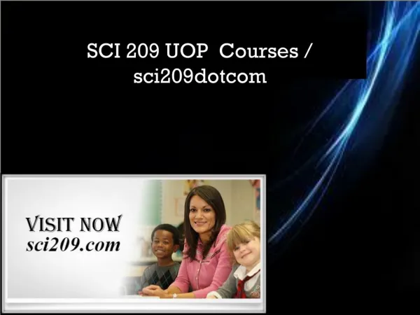 SCI 209 UOP Courses / sci209dotcom