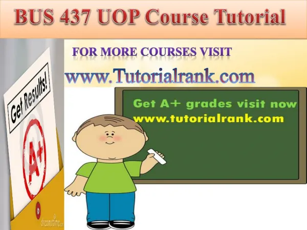 BUS 437 UOP Course Tutorial/TutorialRank