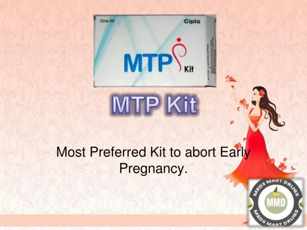 MTP Kit - Most Preferred Kit to abort Early Pregnancy.