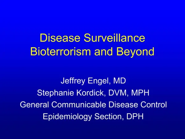 Disease Surveillance Bioterrorism and Beyond