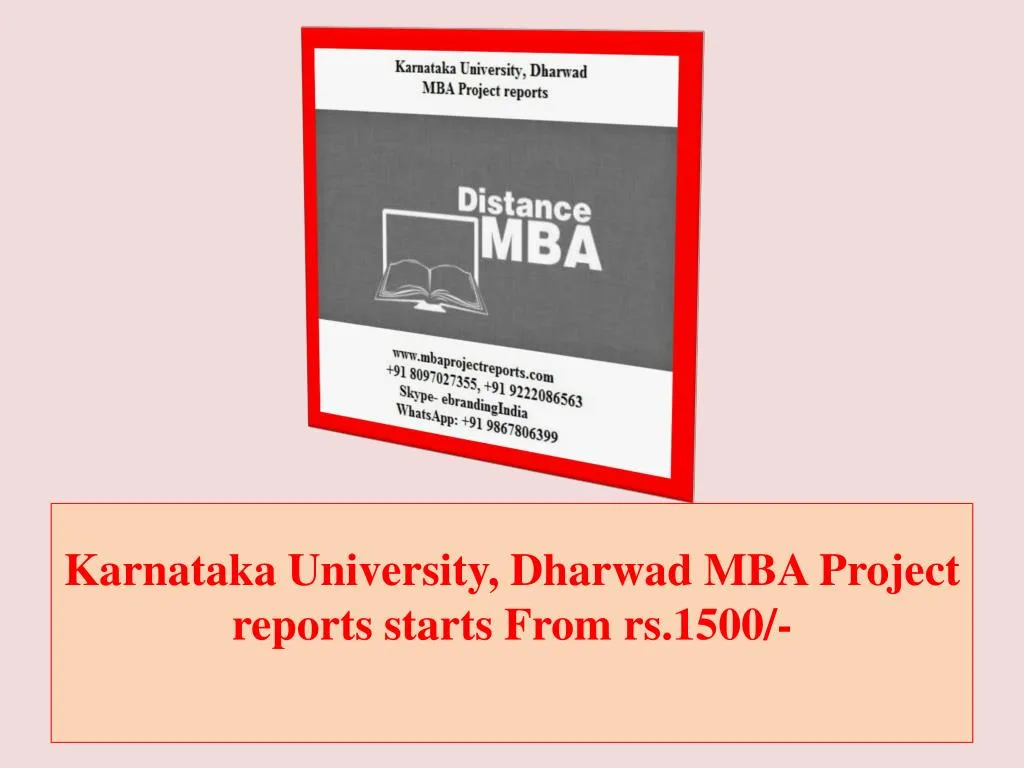 karnataka university dharwad mba project reports starts from rs 1500