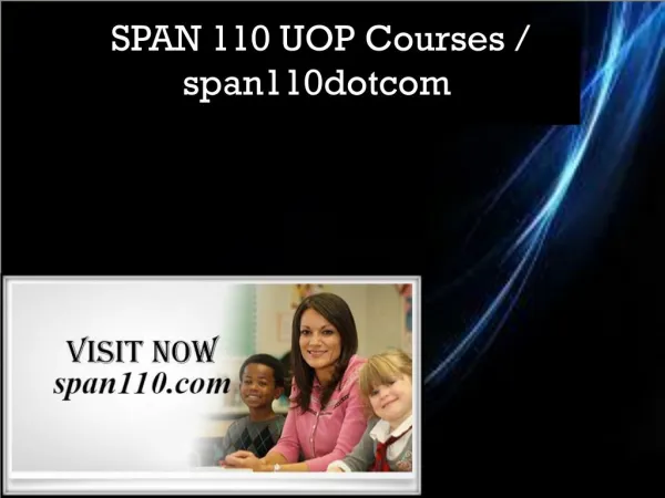 SPAN 110 UOP Courses / span110dotcom