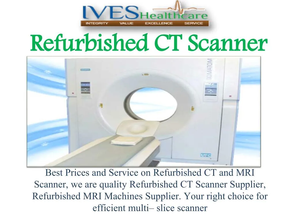 refurbished ct scanner