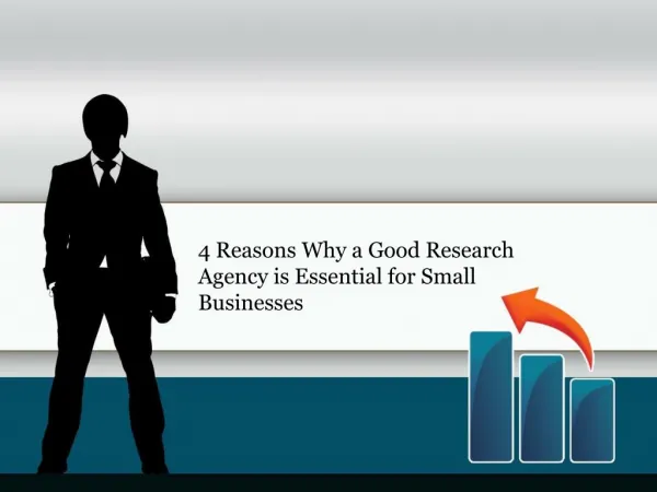 4 Reasons Why a Good Research Agency is Essential for Small Businesses