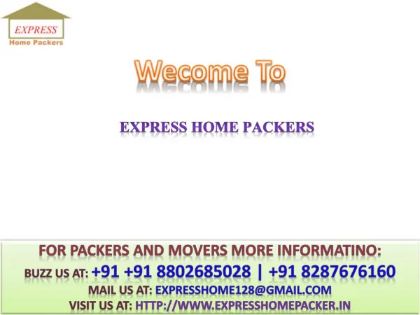 Packers and Movers Delhi @# 91 8802685028 #Express Home Packers