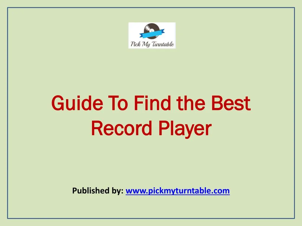 guide to find the best record player