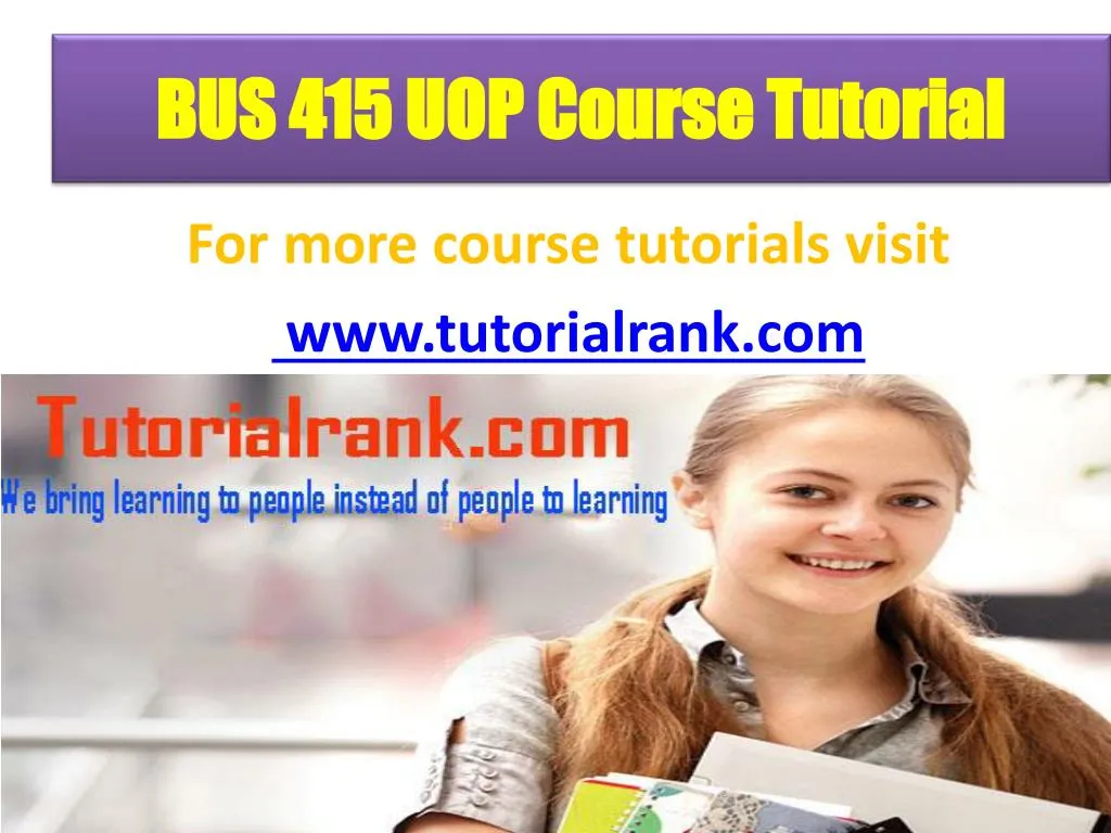 bus 415 uop course tutorial
