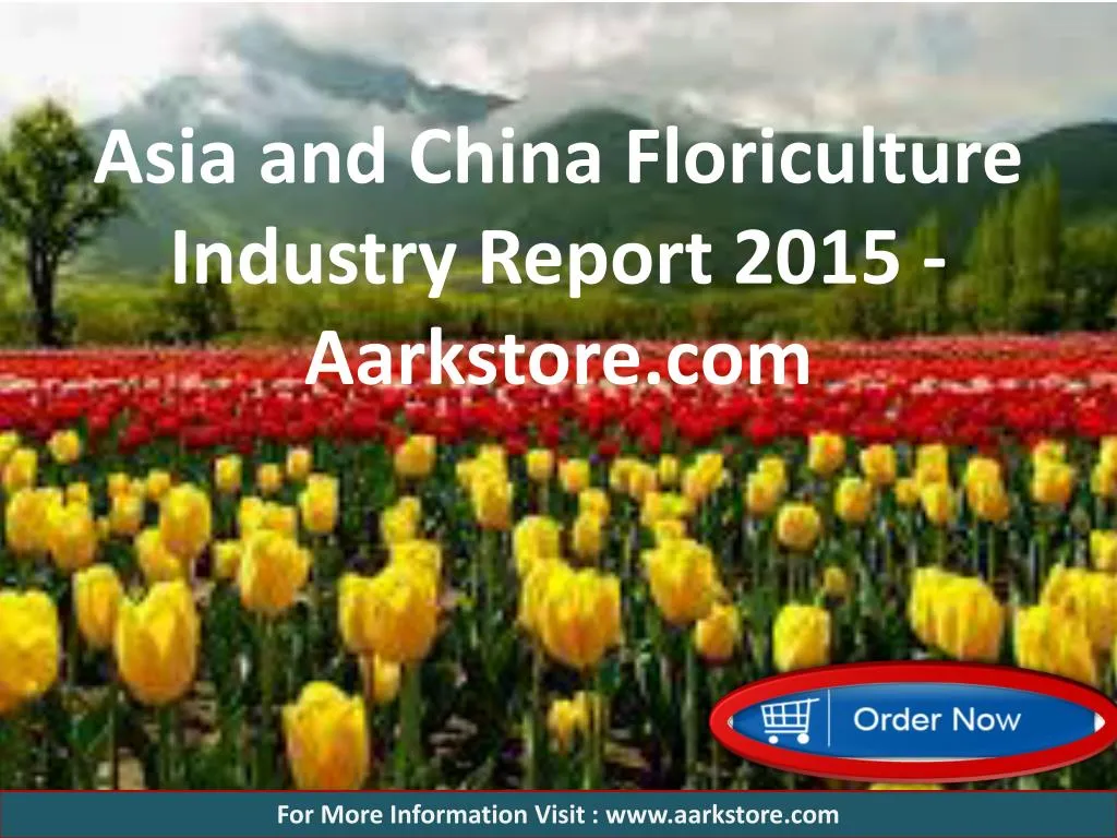 asia and china floriculture industry report 2015 aarkstore com