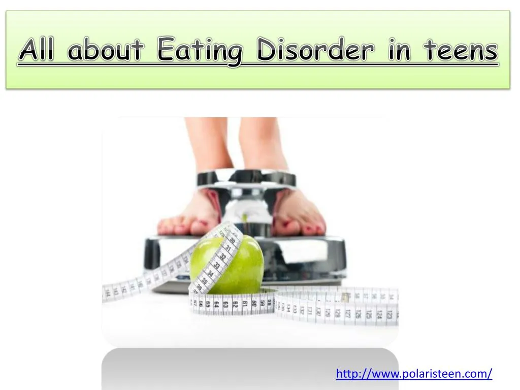 all about eating disorder in teens