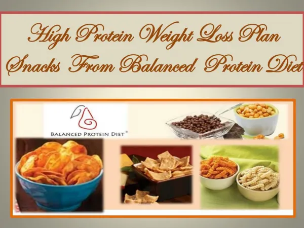 High Protein Weight Loss Plan Snacks From Balanced Diet Protein