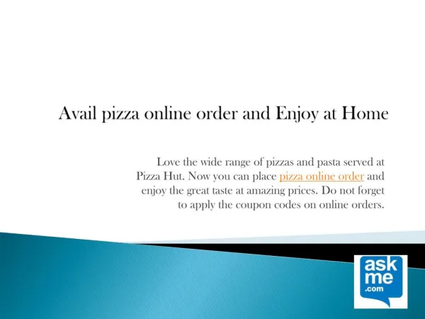 Avail pizza online order and Enjoy at Home