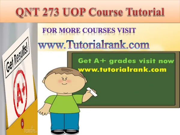 QNT 273 UOP Course Tutorial/Tutorialrank