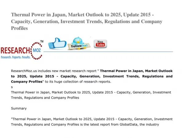 Thermal Power in Japan, Market Outlook to 2025, Update 2015 - Capacity, Generation, Investment Trends, Regulations and C