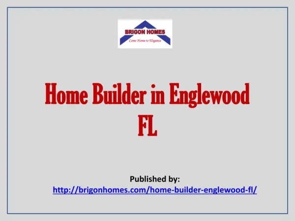 At Brigon Homes whether your choice is Englewood, Rotonda, Gulf Cove, North Port, Port Charlotte or Punta Gorda, call or