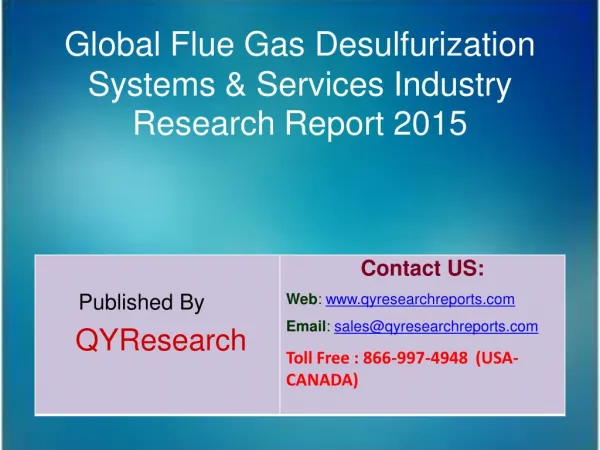 Global Flue Gas Desulfurization Systems & Services Market 2015 Industry Growth, Trends, Analysis, Research and Developme