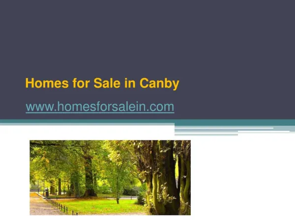 Homes for Sale in Canby - www.homesforsalein.com