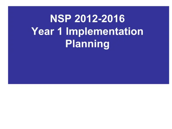 NSP 2012-2016 Year 1 Implementation Planning