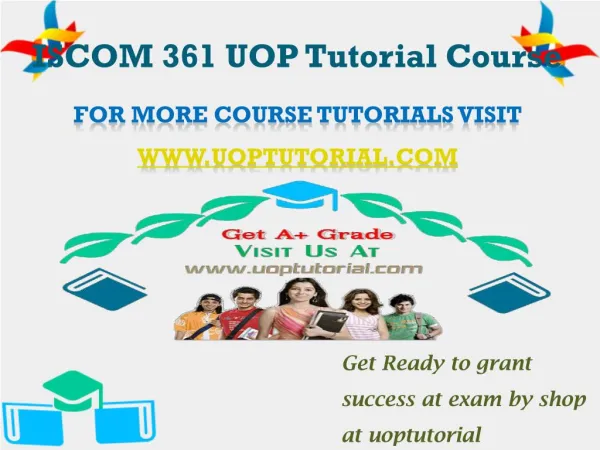 ISCOM 361 UOP Tutorial Course/Uoptutorial