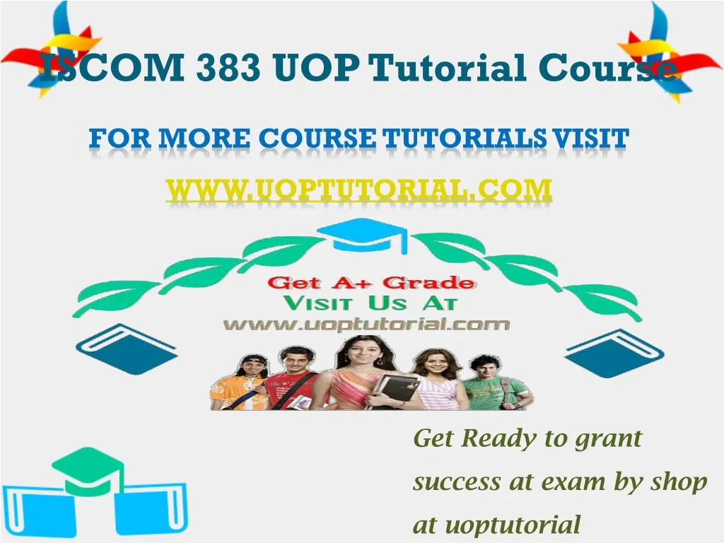 iscom 383 uop tutorial course