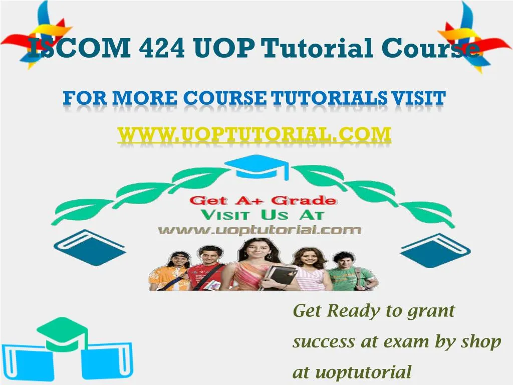 iscom 424 uop tutorial course