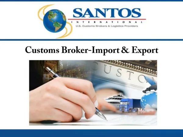 Customs Broker - Import & Export
