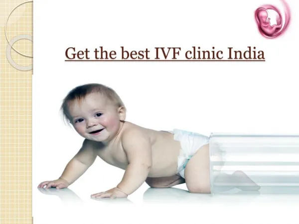 Get best IVF clinic in India