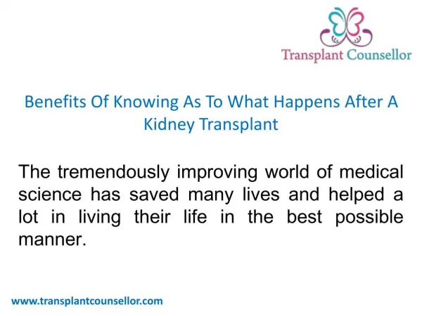 Benefits Of Knowing As To What Happens After A Kidney Transplant