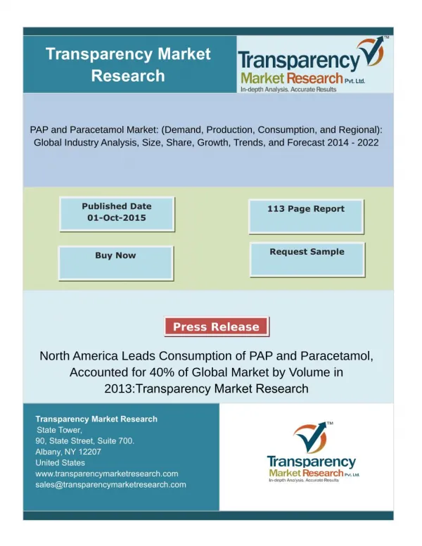 Global PAP and Paracetamol Market-Segments and Forecasts up to 2022 Research Reports:Transparency Market Research