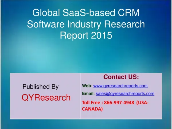 Global SaaS-based CRM Software Industry 2015 Market Research, Analysis, Study, Forecasts and Growth