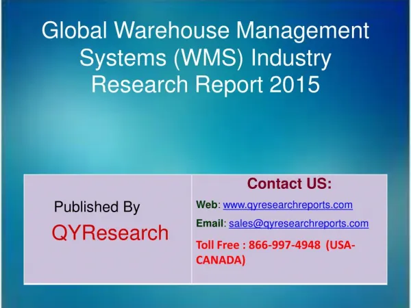Global Warehouse Management Systems (WMS) Industry 2015 Market Study, Trends, Development, Growth, Overview and Insights