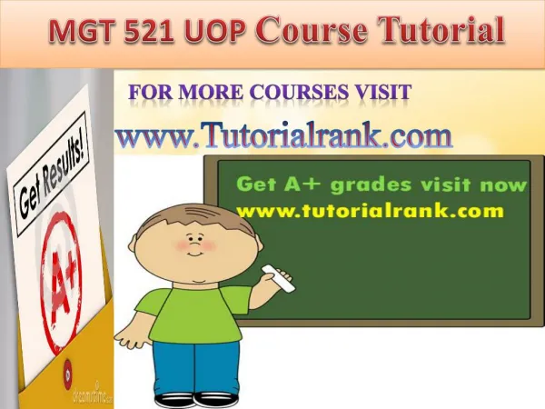 MGT 521 UOP course tutorial/tutoriarank