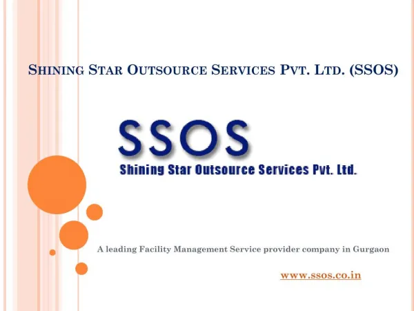 Get facility management services in Gurgaon call SSOS at 9711615039