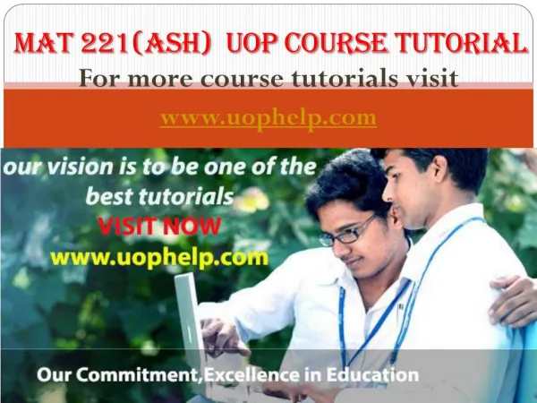 MAT 221(ASH) Course tutorial/uophelp