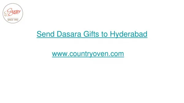 Send Dasara Gifts to Hyderabad | Countryoven
