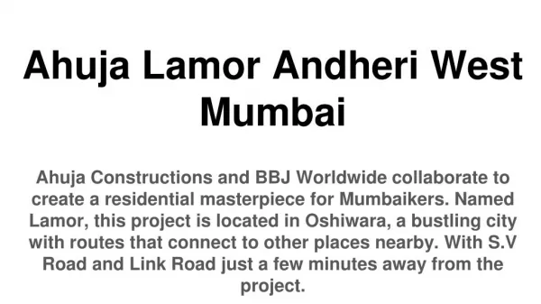 Ahuja Lamor in Andheri West Mumbai, ahuja lamor, flats in andheri west