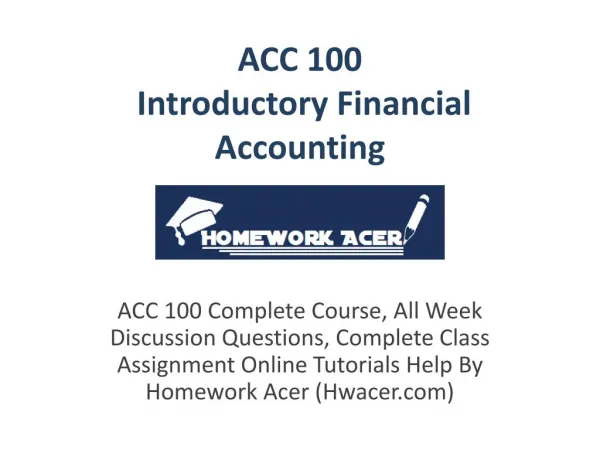 ACC 100 Introductory Financial Accounting