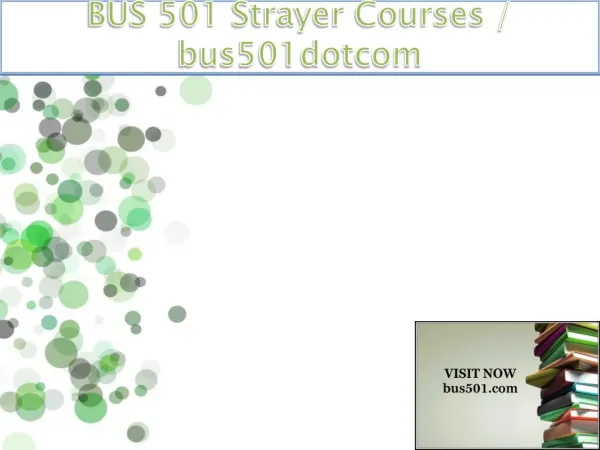 BUS 501 Strayer Courses / bus501dotcom