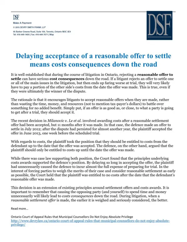 Delaying acceptance of a reasonable offer to settle means costs consequences down the road